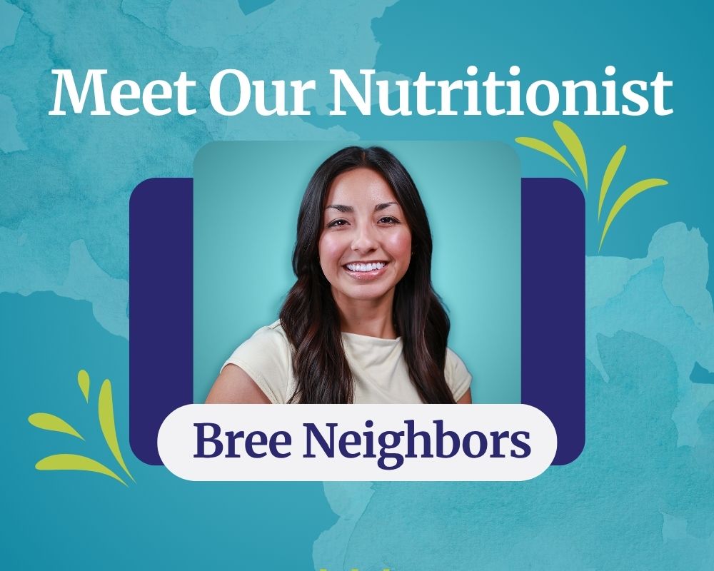 Branded graphic with the title, "Meet Our Nutritionist" followed by a headshot and name placard of Bree Neighbors